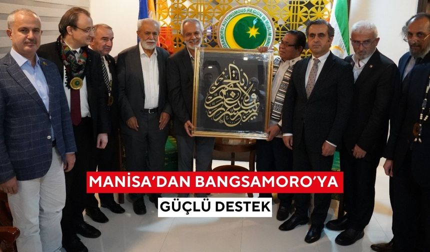 Manisa’dan Bangsamoro’ya güçlü destek