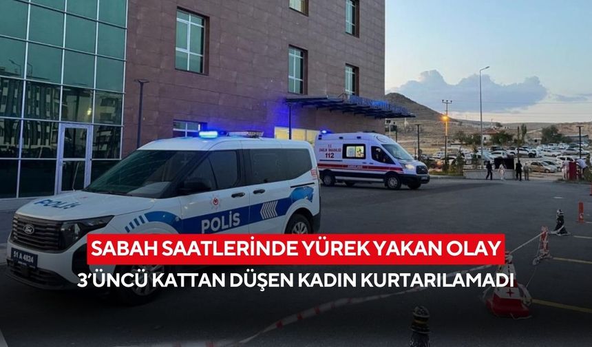 Sabah saatlerinde yürek yakan olay! 7 katlı apartmanın 3’üncü katından düşen kadın hayatını kaybetti