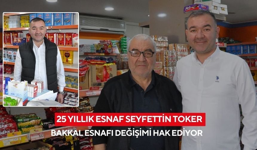 Salihli Bakkallar da Seyfettin Toker: Koltuk için değil, hizmete talibim