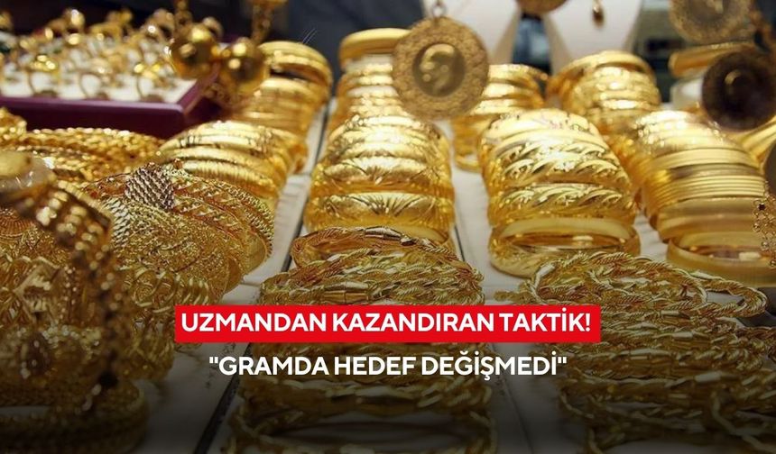 Altın fiyatlarında sert düşüş sonrası flaş uyarı: “Gramda hedef değişmedi”