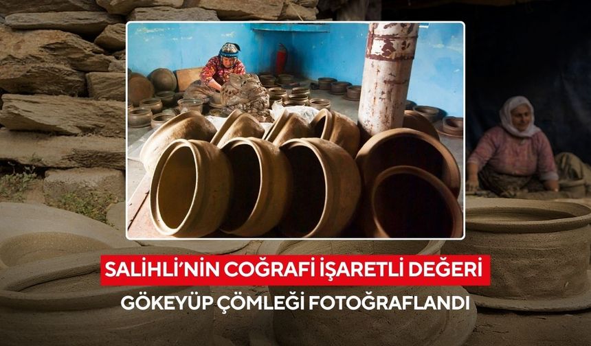 Salihli’de lavlardan doğan sanat: Asırlık Gökeyüp Çömleği SALFOD objektiflerinde