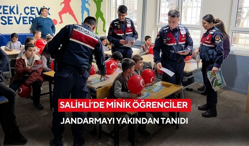 Salihli’de minik öğrenciler jandarmayı yakından tanıdı