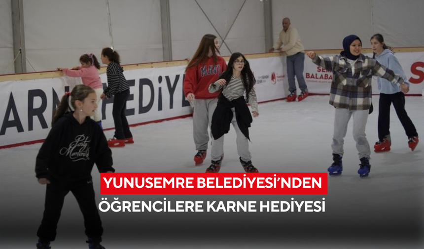 Yunusemre Belediyesi’nden öğrencilere karne hediyesi