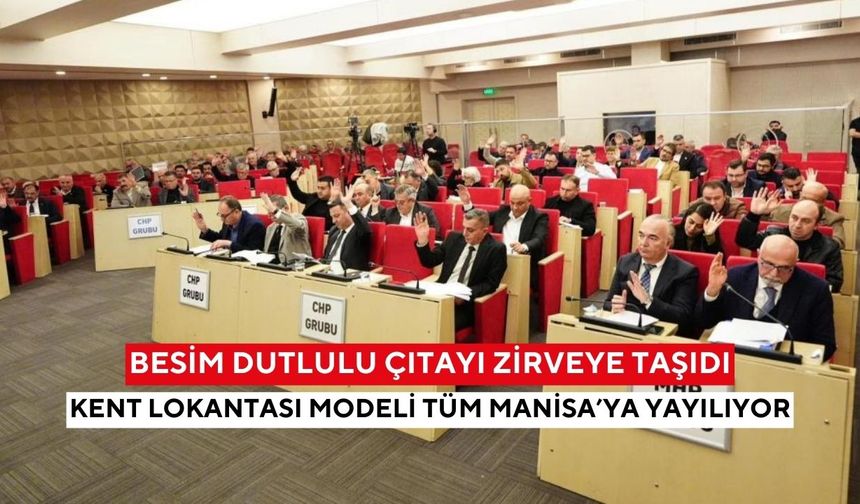 Başkan Dutlulu’dan sosyal belediyecilik hamlesi! Manisa’daki tüm lokantalar kent lokantası oluyor...