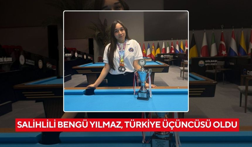 Salihlili Bengü Yılmaz, Türkiye üçüncüsü oldu