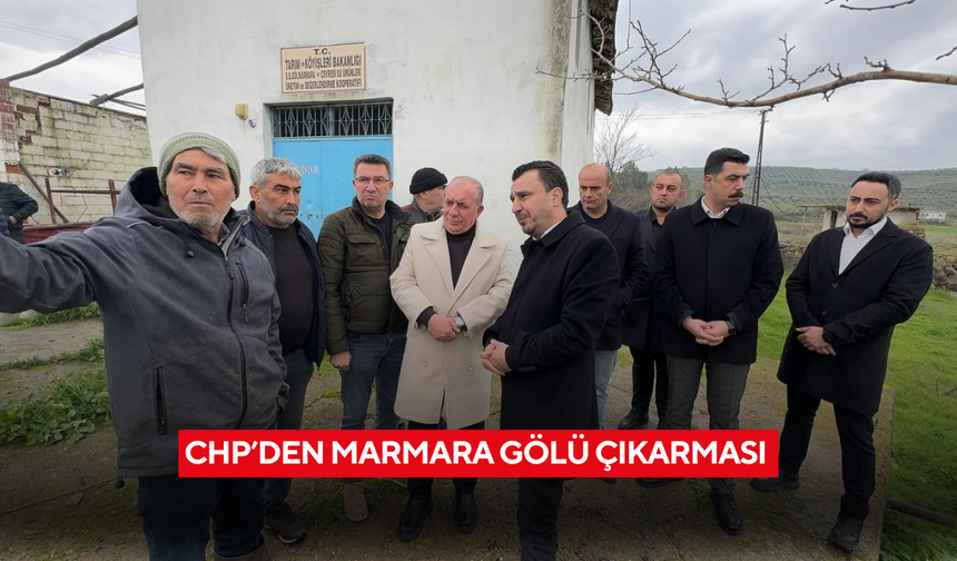CHP’den Marmara Gölü çıkarması