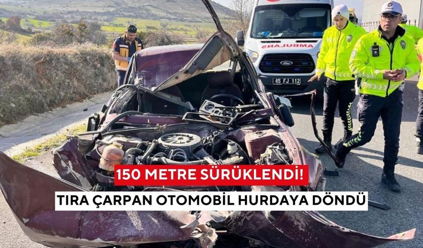 Salihli-Kula yolunda tıra çarpan otomobil hurdaya döndü: Sürücü şans eseri kurtuldu