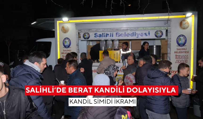Salihli’de Berat Kandili dolayısıyla kandil simidi ikramı