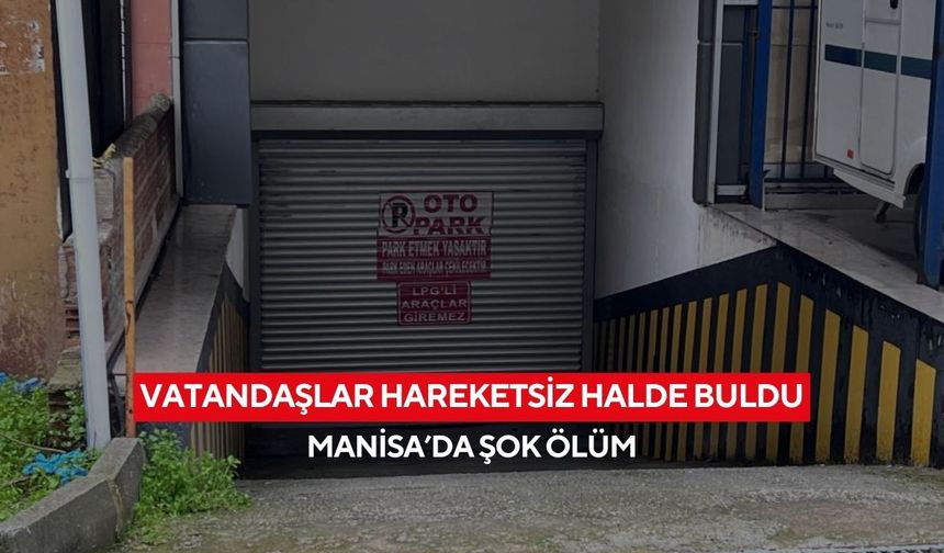 Manisa’da gece yarısı dehşet! Apartman otoparkı önünde canına kıydı...