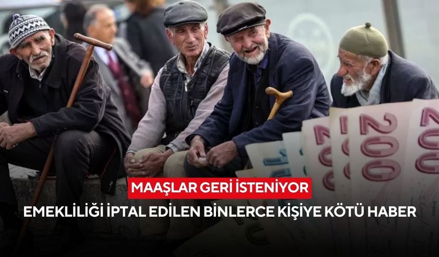 SGK harekete geçti! Emekliliği iptal edilen binlerce kişiye kötü haber