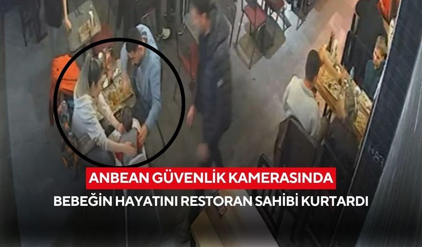 1,5 yaşındaki bebeğin boğazına yemek sıkıştı, restoran sahibi son anda kurtardı!