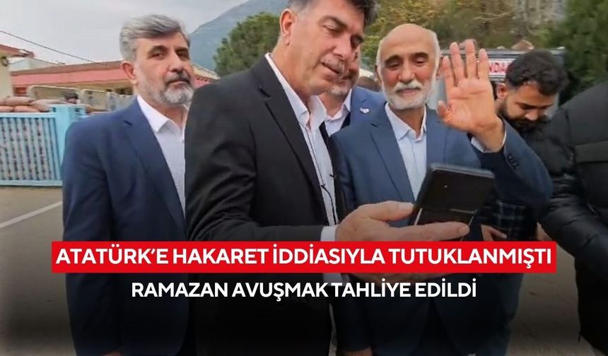 Atatürk’e hakaret iddiasıyla tutuklanan Ramazan Avuşmak tahliye edildi... | Hukuki süreç tartışmaları sürüyor