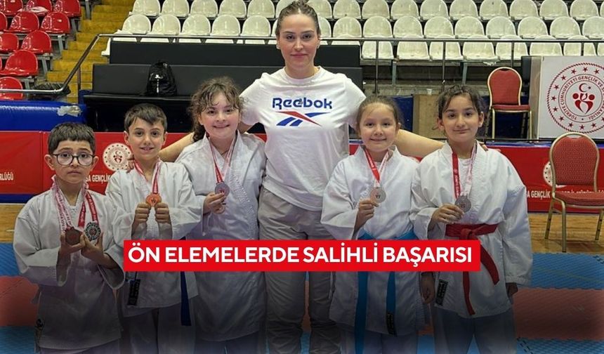 Ön elemelerde Salihli başarısı