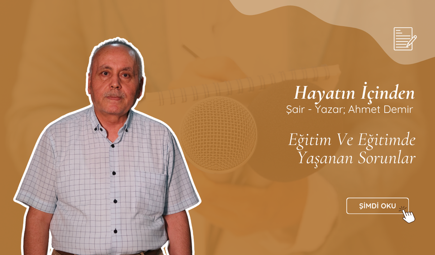 Eğitim Ve Eğitimde Yaşanan Sorunlar