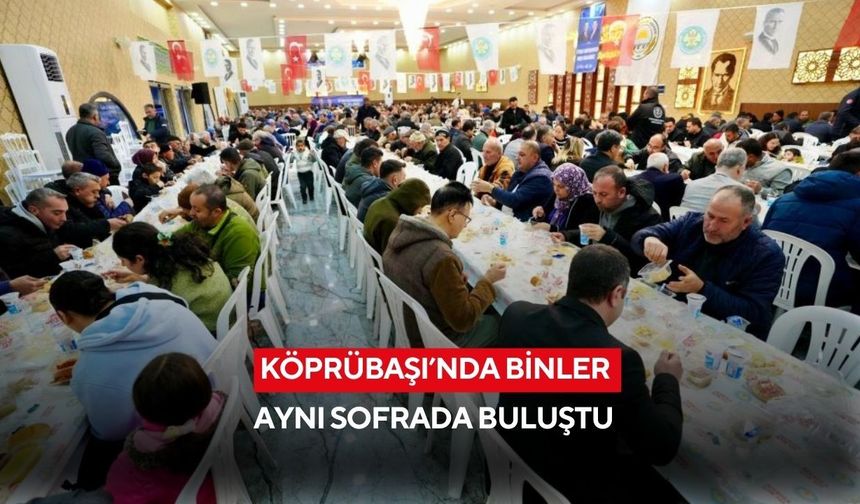 Köprübaşı’nda binler aynı sofrada buluştu