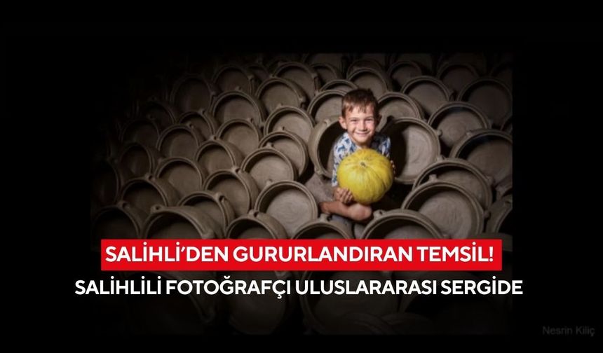 Salihli’den gururlandıran temsil! Salihlili fotoğrafçı uluslararası sergide