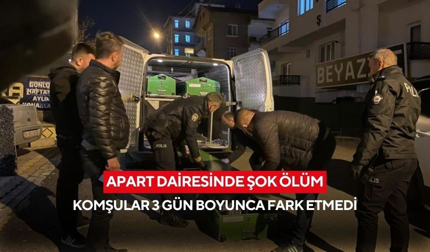 Şaşkınlık yaratan ölüm! 31 yaşındaki kadın apart dairesinde hareketsiz halde bulundu