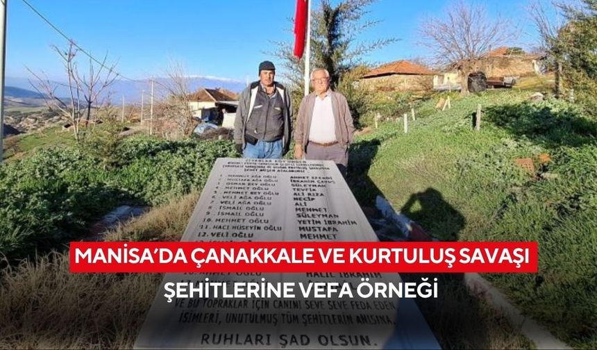 Manisa’da Çanakkale ve Kurtuluş Savaşı şehitlerine vefa örneği