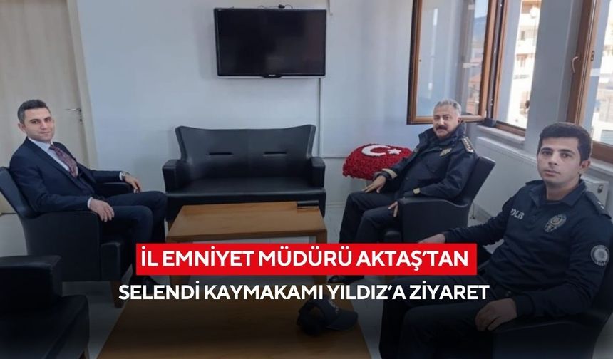 İl Emniyet Müdürü Aktaş’tan Selendi Kaymakamı Yıldız’a ziyaret