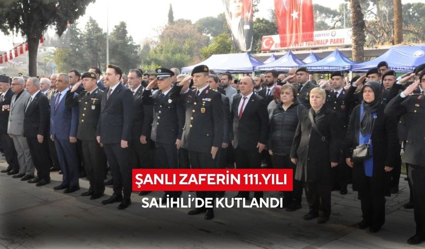 Şanlı zaferin 111.yılı Salihli’de kutlandı
