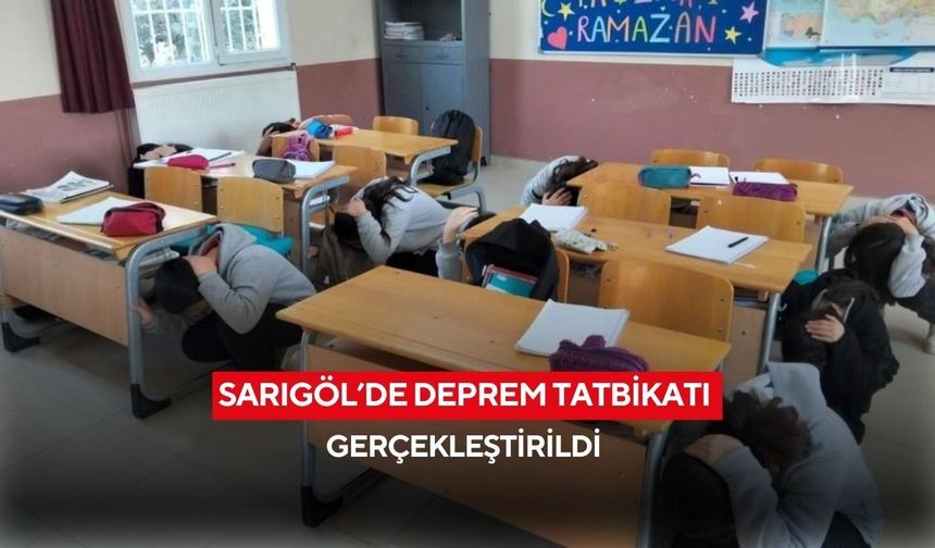 Sarıgöl’de deprem tatbikatı gerçekleştirildi