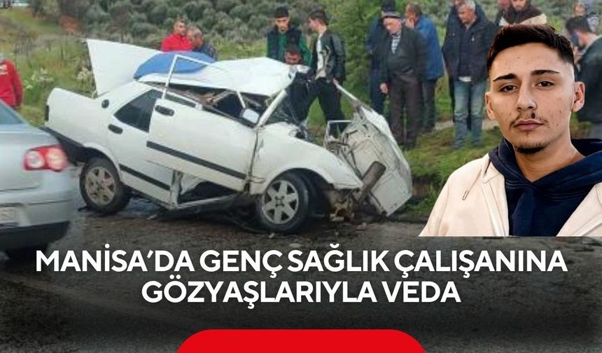 Manisa'da genç sağlık çalışanına gözyaşlarıyla veda