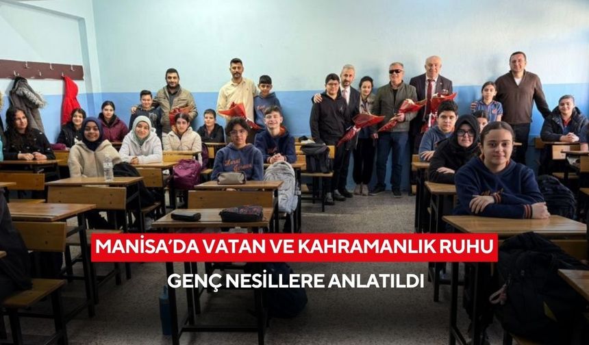 Manisa'da vatan ve kahramanlık ruhu genç nesillere anlatıldı