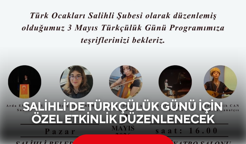 Salihli’de Türkçülük Günü için özel etkinlik düzenlenecek