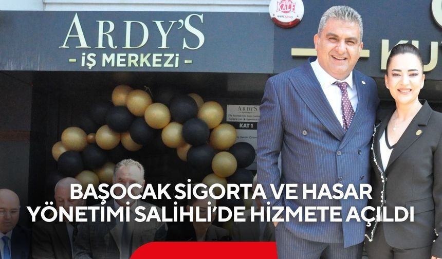 Salihli’de sigortacılığa yeni soluk: Başocak Sigorta görkemli törenle açıldı
