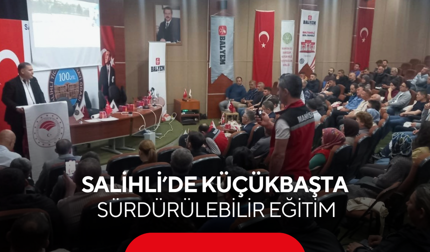 Salihli’de küçükbaşta sürdürülebilir üretim hamlesi! Eğitim ve ödüller verildi