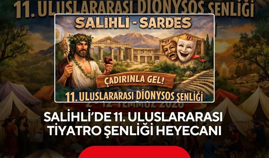 Salihli’de 11. Uluslararası Tiyatro Şenliği heyecanı
