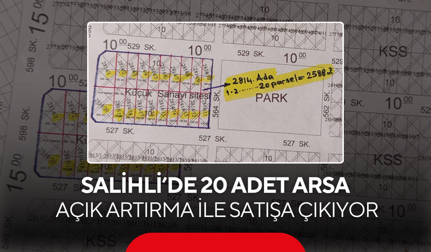 Yatırım yapmak isteyenler dikkat ! Salihli’de 20 adet arsa açık artırma ile satışa çıkıyor
