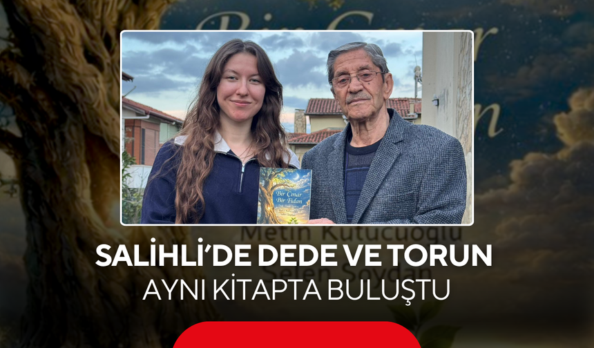 Salihli’de dede ve torun aynı kitapta buluştu