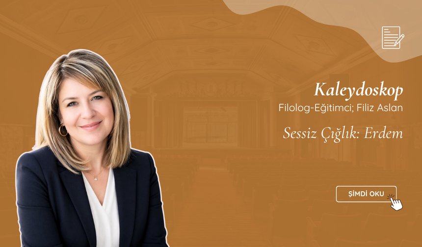 Sessiz Çığlık: Erdem