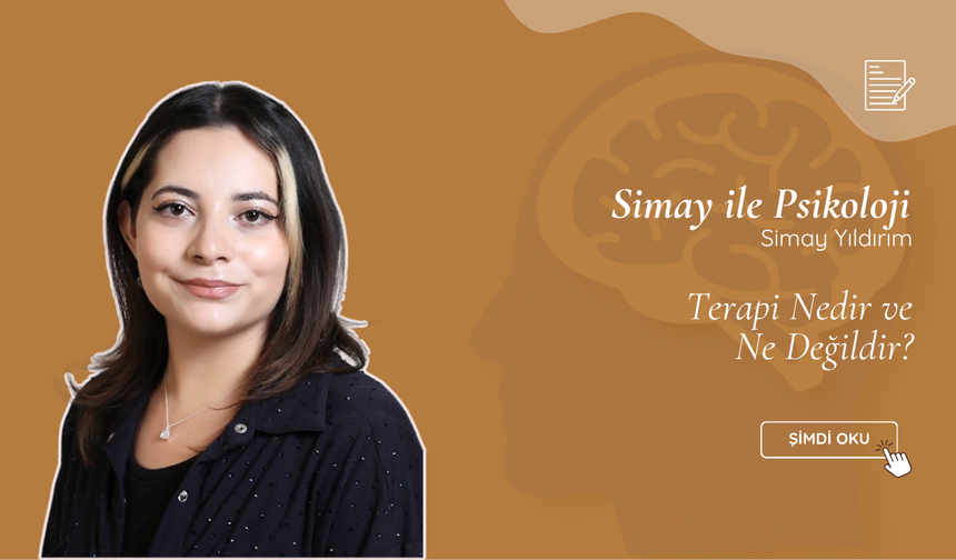 Terapi Nedir ve Ne Değildir?