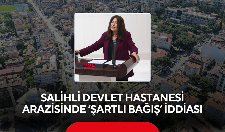 Sunat’tan Salihli Devlet Hastanesi tepkisi…  ‘Hayırseverlerin vasiyetini mi satıyorsunuz?’