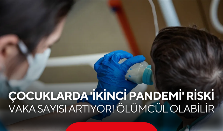 Çocuklarda 'ikinci pandemi' alarmı: Vaka sayısı artıyor! Ölümcül olabilir