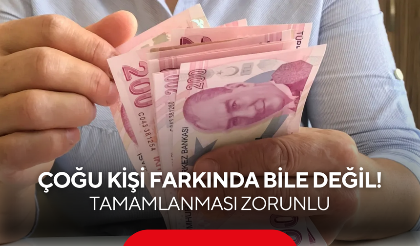 Çoğu kişi farkında bile değil! 30 güne tamamlamayanlara büyük cezai işlem kapıda