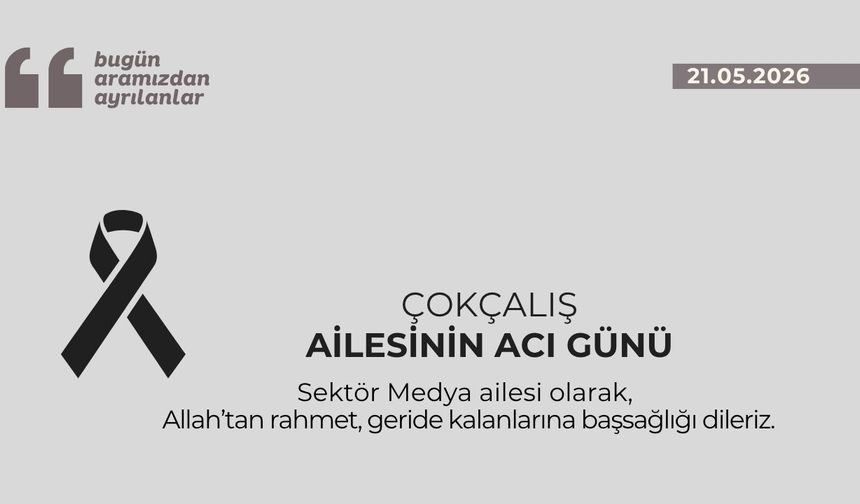 Çokçalış ailesinin acı günü