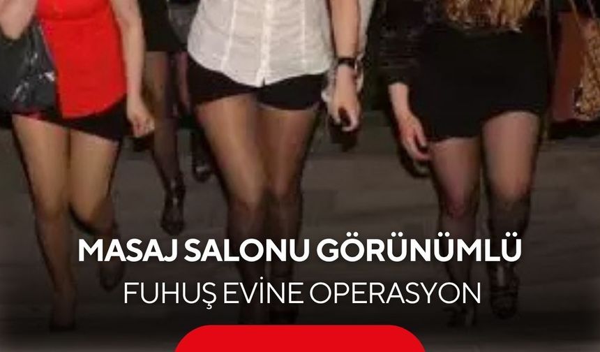 Masaj salonu adı altında fuhuş: Polis bastı, 4 tutuklama