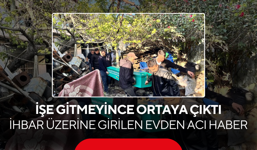 48 yaşındaki kişi evinde ölü bulundu