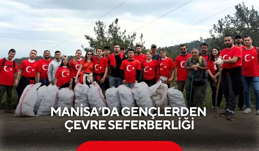 Manisa’da Gençlerden Çevre Seferberliği
