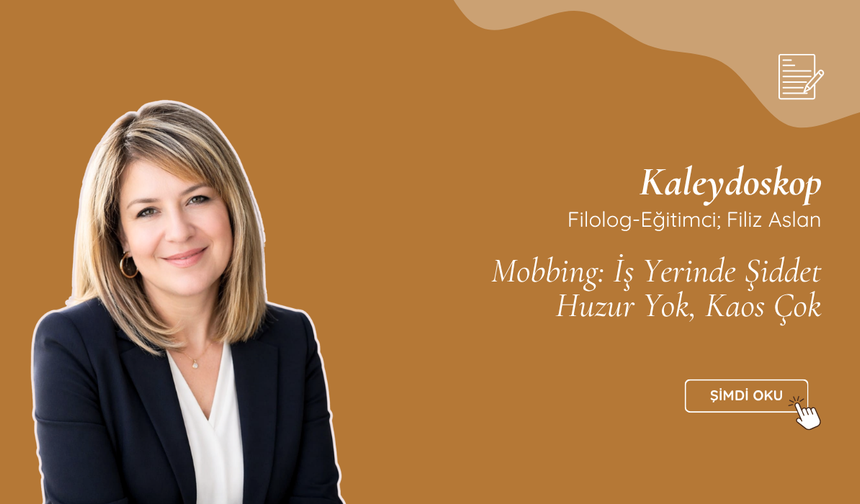 Mobbing: İş Yerinde Şiddet Huzur Yok, Kaos Çok