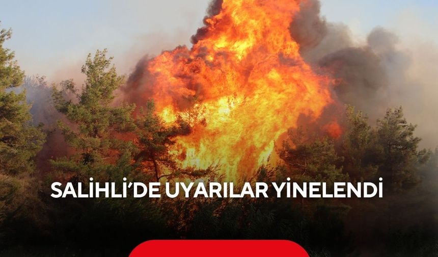 Salihli’de uyarılar yinelendi