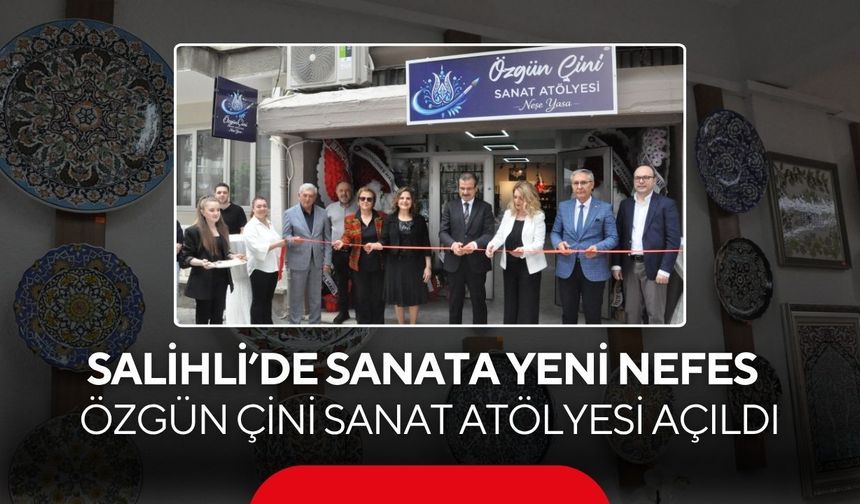 Salihli’de Özgün Çini Sanat Atölyesi açıldı: Neşe Yasa hayalini gerçekleştirdi