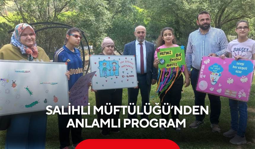 Salihli Müftülüğü’nden anlamlı program