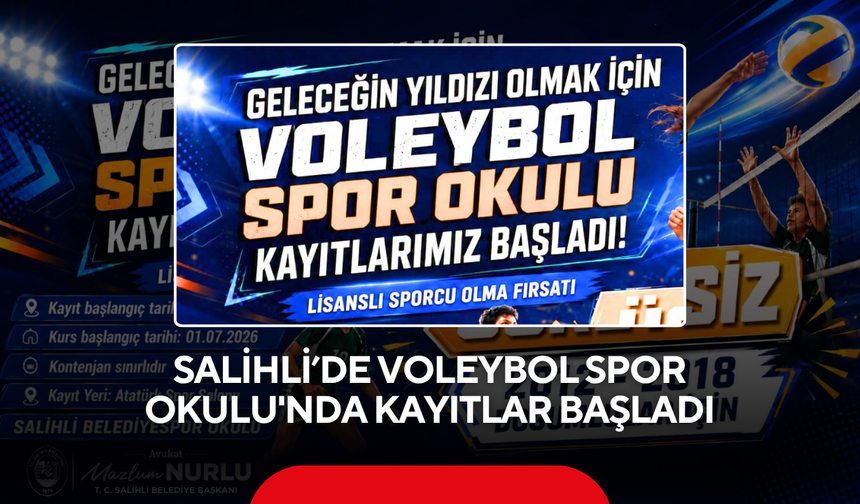 Salihli’de Voleybol Spor Okulu'nda kayıtlar başladı