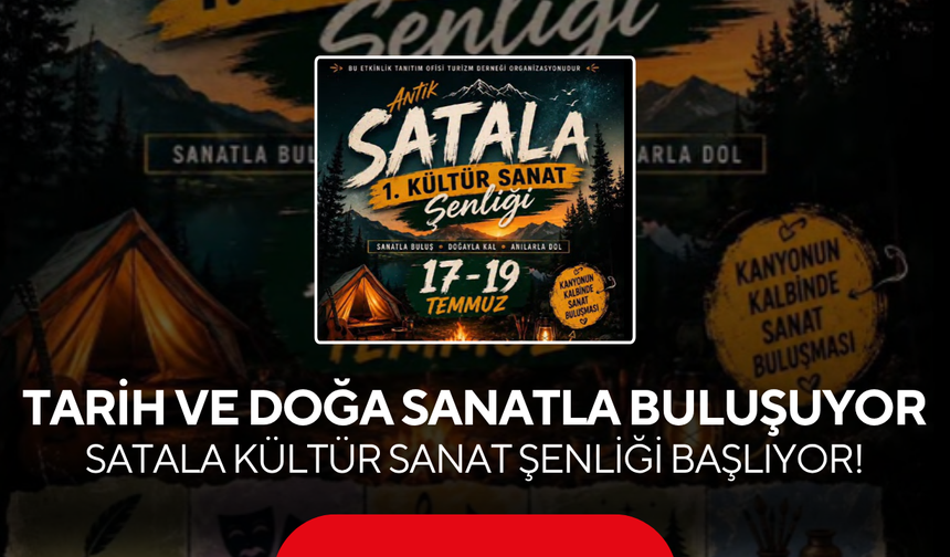 Tarih ve doğa sanatla buluşuyor... 1. Antik Satala Kültür Sanat Şenliği başlıyor!