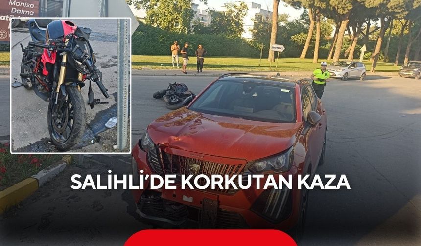 Salihli’de korkutan kaza: Motosiklet sürücüsü ölümden döndü