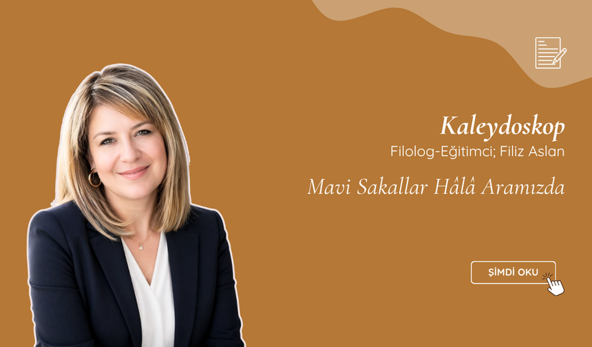 Mavi Sakallar Hâlâ Aramızda